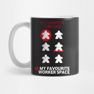 All I Want For Christmas Is My Favourite Worker Space - Board Games Design - Board Game Art Mug